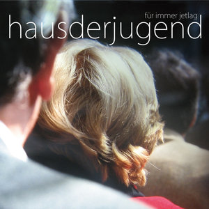 nrw8014 :: hausderjugend :: Für immer Jetlag